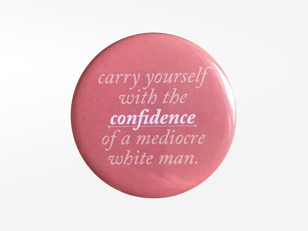 Carry Yourself Confidence Magnet