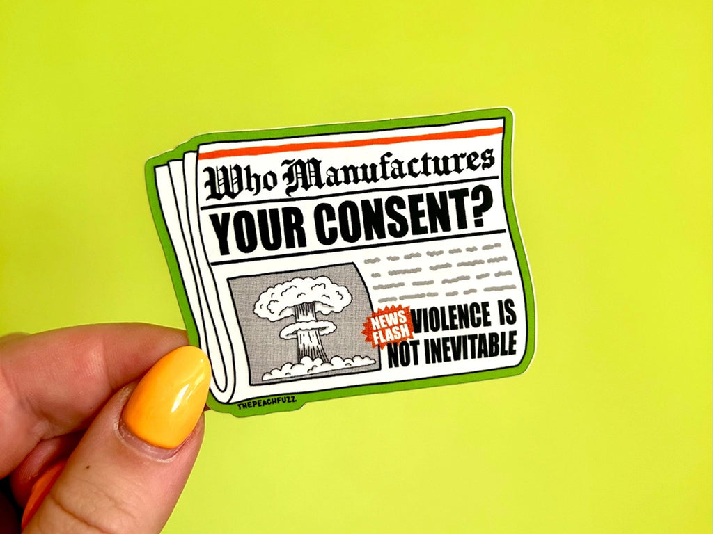 Manufactured Consent Sticker